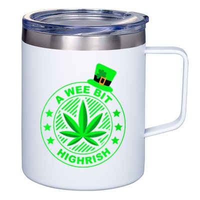 A Wee Bit Highrish Funny 420 Weed Marijuana St Patricks Day Vneck 12oz Stainless Steel Coffee Mug