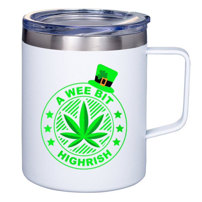 A Wee Bit Highrish Funny 420 Weed Marijuana St Patricks Day Vneck 12oz Stainless Steel Coffee Mug