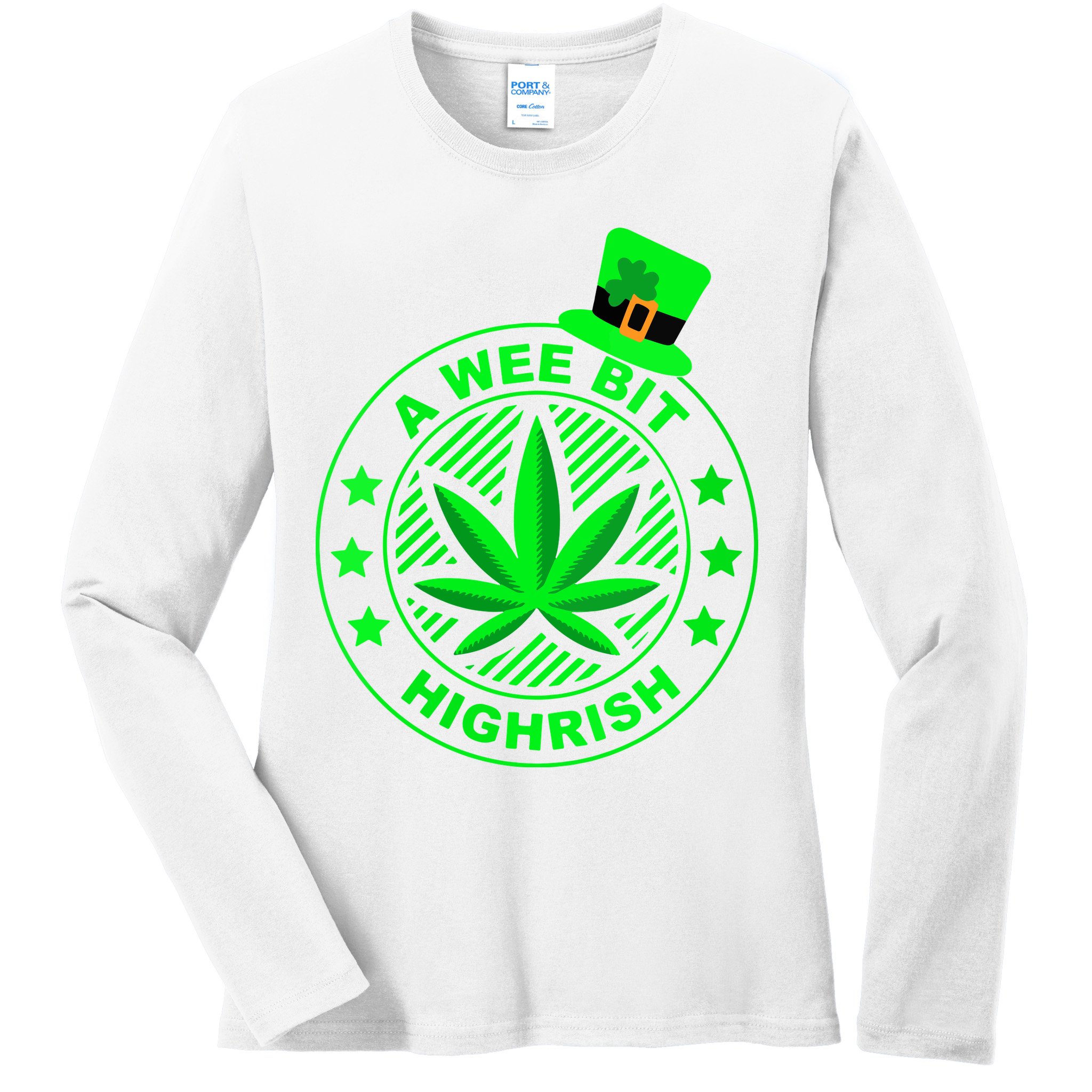 A Wee Bit Highrish Funny 420 Weed Marijuana St Patricks Day Vneck Ladies Long Sleeve Shirt