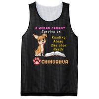 A Woman Cannot Survive On Reading Alone She Also Needs A Chihuahua Mesh Reversible Basketball Jersey Tank