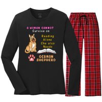 A Woman Cannot Survive On Reading Alone She Also Need A German Shepherd Women's Long Sleeve Flannel Pajama Set 