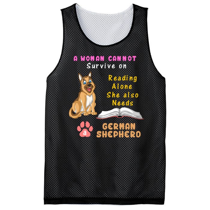 A Woman Cannot Survive On Reading Alone She Also Need A German Shepherd Mesh Reversible Basketball Jersey Tank