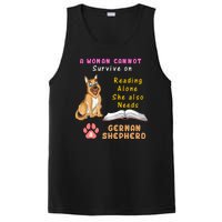 A Woman Cannot Survive On Reading Alone She Also Need A German Shepherd PosiCharge Competitor Tank