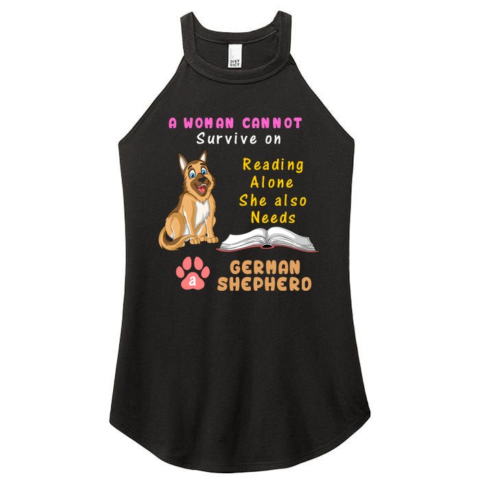 A Woman Cannot Survive On Reading Alone She Also Need A German Shepherd Women's Perfect Tri Rocker Tank