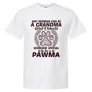 Any Woman Can Be A Grandma Dog Pawma Gifts Garment-Dyed Heavyweight T-Shirt