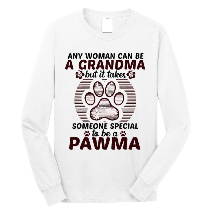 Any Woman Can Be A Grandma Dog Pawma Gifts Long Sleeve Shirt