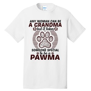 Any Woman Can Be A Grandma Dog Pawma Gifts Tall T-Shirt