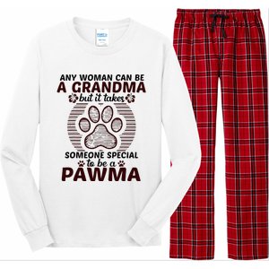 Any Woman Can Be A Grandma Dog Pawma Gifts Long Sleeve Pajama Set