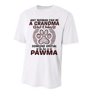 Any Woman Can Be A Grandma Dog Pawma Gifts Performance Sprint T-Shirt