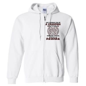 Any Woman Can Be A Grandma Dog Pawma Gifts Full Zip Hoodie