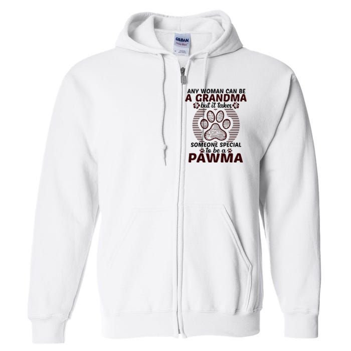 Any Woman Can Be A Grandma Dog Pawma Gifts Full Zip Hoodie