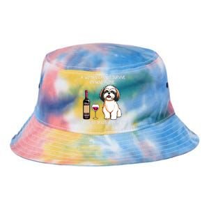 A Woman Cannot Survive On Wine Alone She Needs A Shih Tzu Tie Dye Newport Bucket Hat