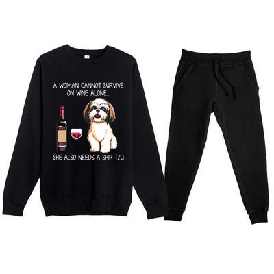 A Woman Cannot Survive On Wine Alone She Needs A Shih Tzu Premium Crewneck Sweatsuit Set