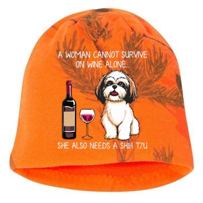 A Woman Cannot Survive On Wine Alone She Needs A Shih Tzu Kati - Camo Knit Beanie