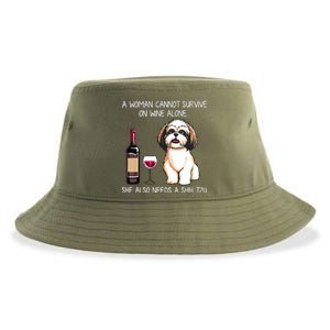 A Woman Cannot Survive On Wine Alone She Needs A Shih Tzu Sustainable Bucket Hat