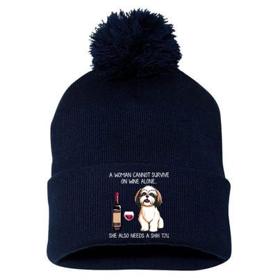 A Woman Cannot Survive On Wine Alone She Needs A Shih Tzu Pom Pom 12in Knit Beanie