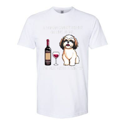 A Woman Cannot Survive On Wine Alone She Needs A Shih Tzu Softstyle CVC T-Shirt