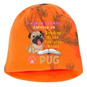 A Woman Cannot Survive On Reading Alone She Also Needs A Pug Kati - Camo Knit Beanie