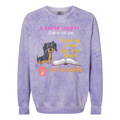 A Woman Cannot Reading Alone She Also Needs A Dachshund Colorblast Crewneck Sweatshirt