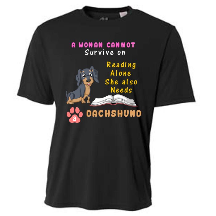 A Woman Cannot Reading Alone She Also Needs A Dachshund Cooling Performance Crew T-Shirt