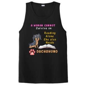 A Woman Cannot Reading Alone She Also Needs A Dachshund PosiCharge Competitor Tank