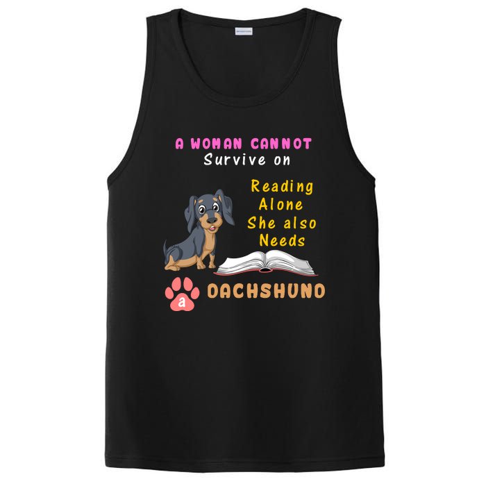 A Woman Cannot Reading Alone She Also Needs A Dachshund PosiCharge Competitor Tank