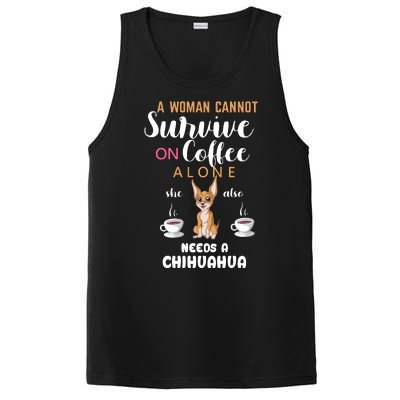 A Woman Cannot Survive On Coffee Alone She Also Needs A Chihuahua PosiCharge Competitor Tank