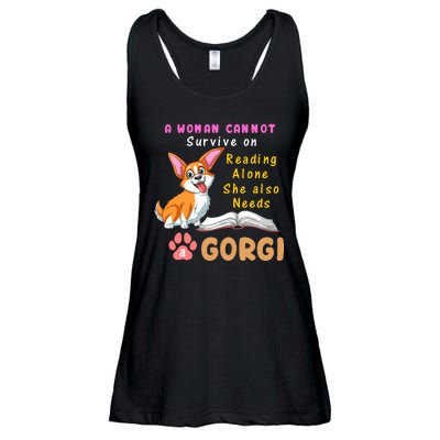 A Woman Cannot Survive On Reading Alone She Also Needs A Corgi Ladies Essential Flowy Tank