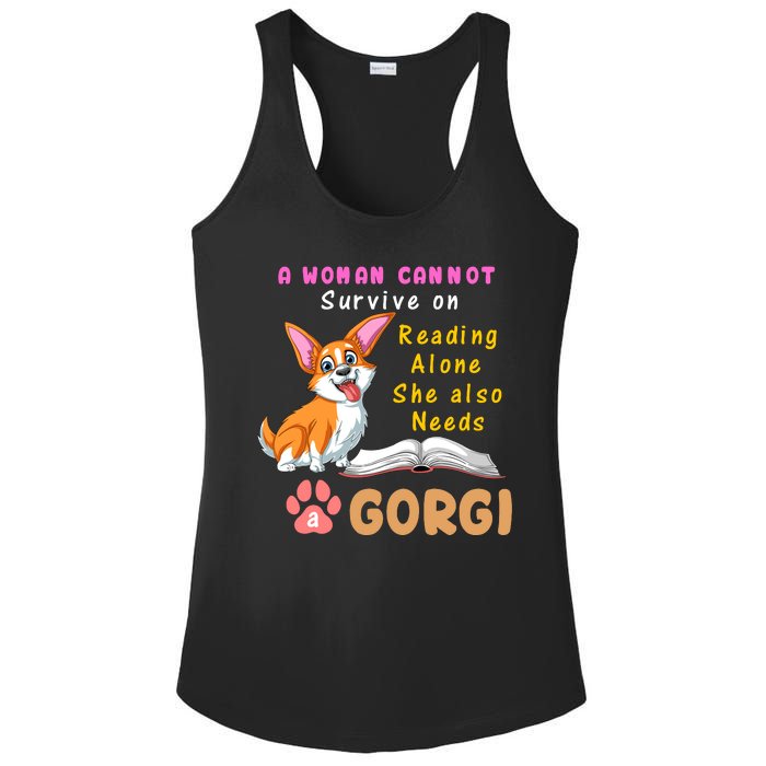 A Woman Cannot Survive On Reading Alone She Also Needs A Corgi Ladies PosiCharge Competitor Racerback Tank