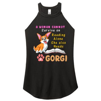 A Woman Cannot Survive On Reading Alone She Also Needs A Corgi Women's Perfect Tri Rocker Tank