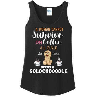 A Woman Cannot Survive On Coffee Alone She Also Needs A Goldendoodle Ladies Essential Tank