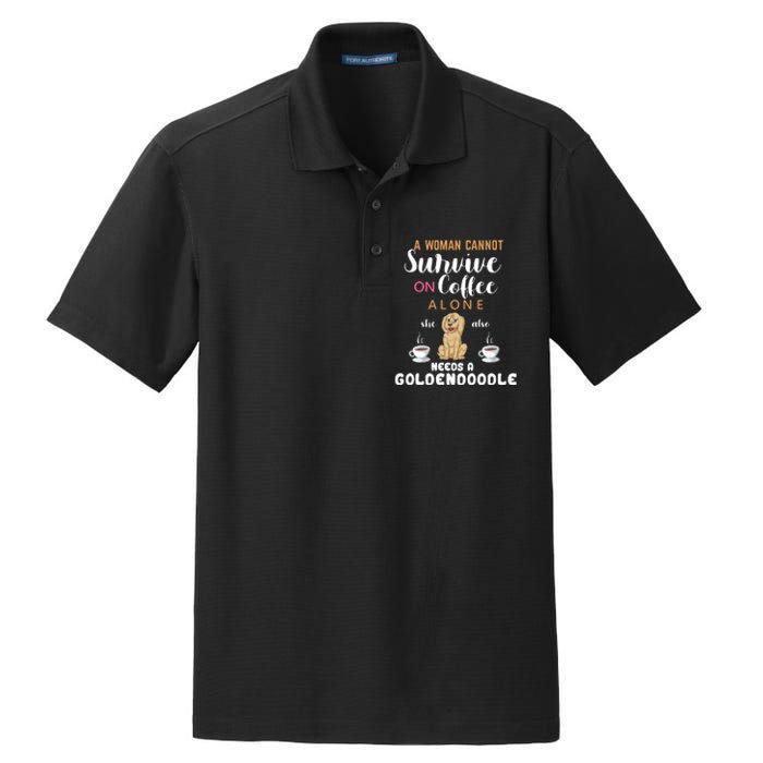 A Woman Cannot Survive On Coffee Alone She Also Needs A Goldendoodle Dry Zone Grid Polo