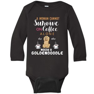 A Woman Cannot Survive On Coffee Alone She Also Needs A Goldendoodle Baby Long Sleeve Bodysuit