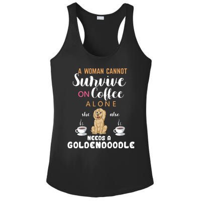 A Woman Cannot Survive On Coffee Alone She Also Needs A Goldendoodle Ladies PosiCharge Competitor Racerback Tank