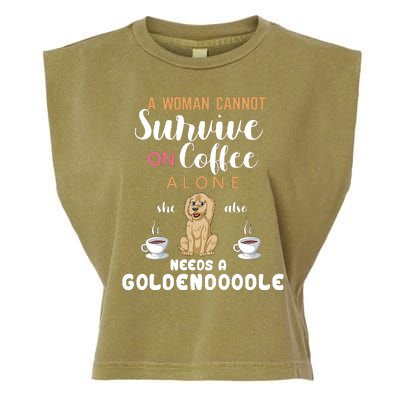 A Woman Cannot Survive On Coffee Alone She Also Needs A Goldendoodle Garment-Dyed Women's Muscle Tee