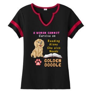 A Woman Cannot Survive On Reading Alone She Also Needs A Goldendoodle Ladies Halftime Notch Neck Tee