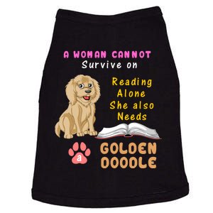 A Woman Cannot Survive On Reading Alone She Also Needs A Goldendoodle Doggie Tank