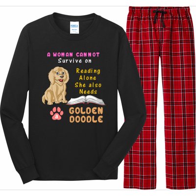 A Woman Cannot Survive On Reading Alone She Also Needs A Goldendoodle Long Sleeve Pajama Set