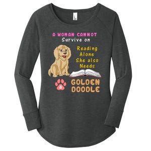 A Woman Cannot Survive On Reading Alone She Also Needs A Goldendoodle Women's Perfect Tri Tunic Long Sleeve Shirt