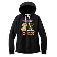 A Woman Cannot Survive On Reading Alone She Also Needs A Goldendoodle Women's Fleece Hoodie