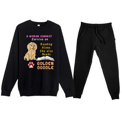 A Woman Cannot Survive On Reading Alone She Also Needs A Goldendoodle Premium Crewneck Sweatsuit Set