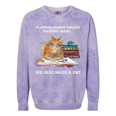 A Woman Cannot Survive On Books Alone She Also Needs A Cat Colorblast Crewneck Sweatshirt