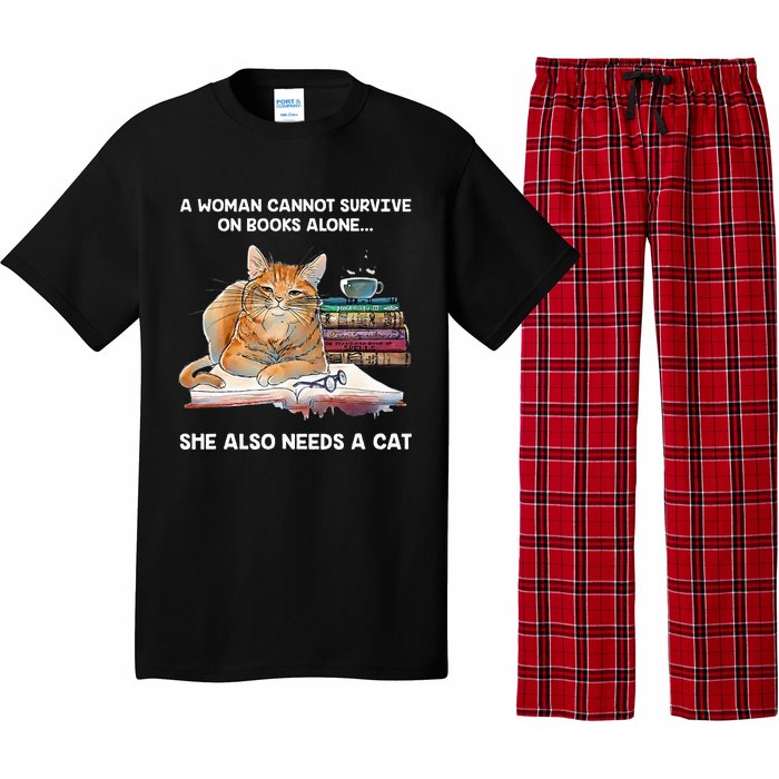 A Woman Cannot Survive On Books Alone She Also Needs A Cat Pajama Set