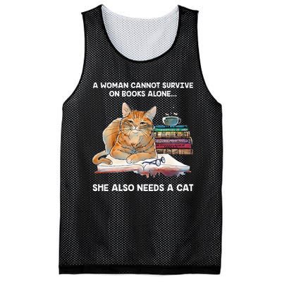 A Woman Cannot Survive On Books Alone She Also Needs A Cat Mesh Reversible Basketball Jersey Tank