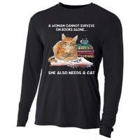 A Woman Cannot Survive On Books Alone She Also Needs A Cat Cooling Performance Long Sleeve Crew