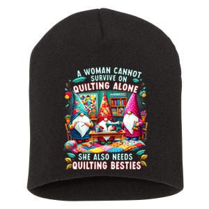 A Woman Cannot Survive On Quilting Alone She Also Needs Short Acrylic Beanie