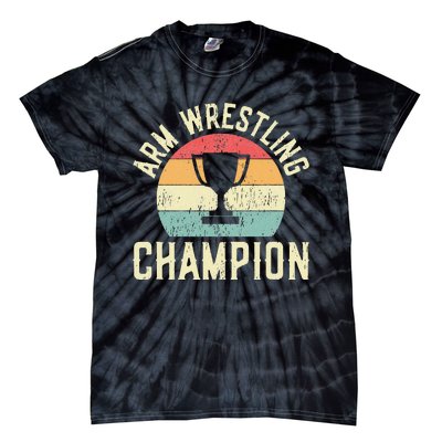 Arm Wrestling Champion Tie-Dye T-Shirt