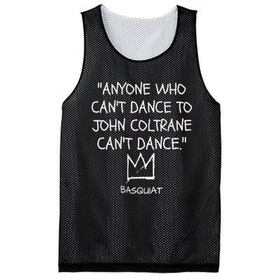 Anyone Who Cant Dance To John Coltrane Cant Dance Mesh Reversible Basketball Jersey Tank