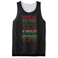 Americans We'll Cross A Frozen River To Kill You In Your Sleep On Christmas Not Mesh Reversible Basketball Jersey Tank