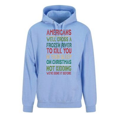 Americans We'll Cross A Frozen River To Kill You In Your Sleep On Christmas Not Unisex Surf Hoodie